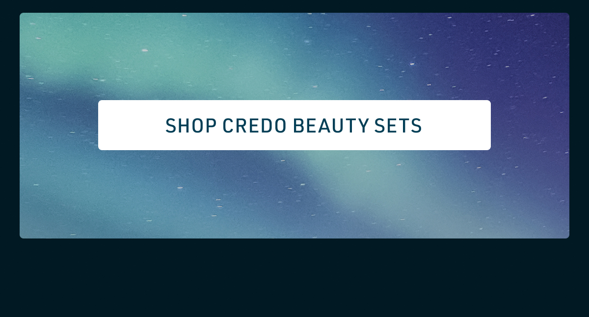 Shop Credo Beauty Sets