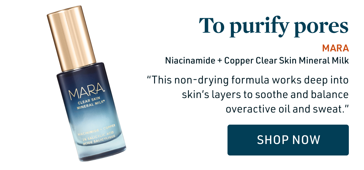 Mara Niacinamide + Copper Clear Skin Mineral Milk