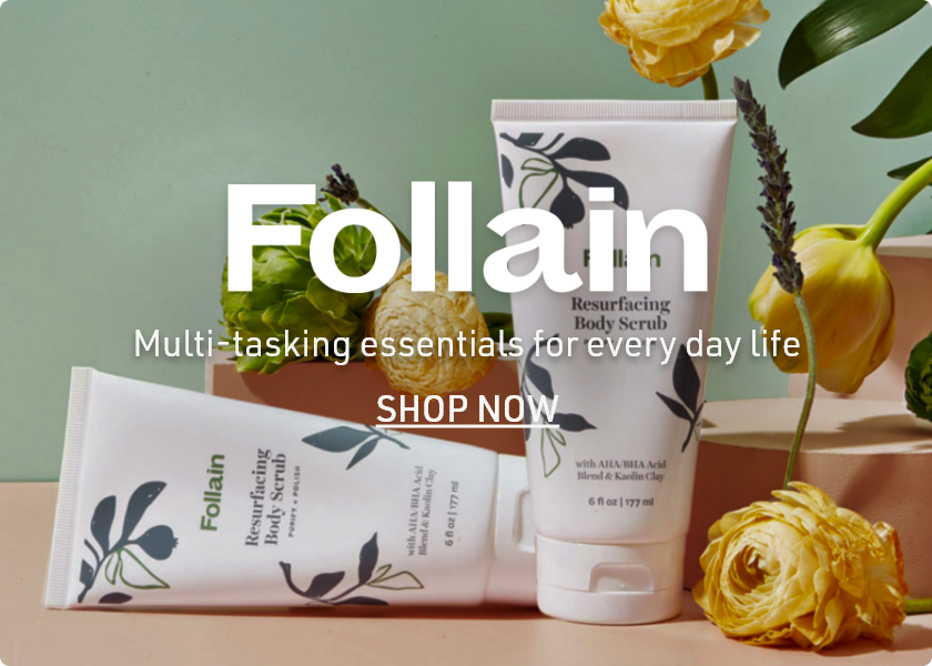 Follain | Multi-tasking essentials for every day life | SHOP NOW