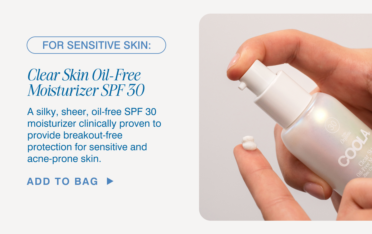 For Sensitive Skin: Clear Skin Oil-Free Moisturizer