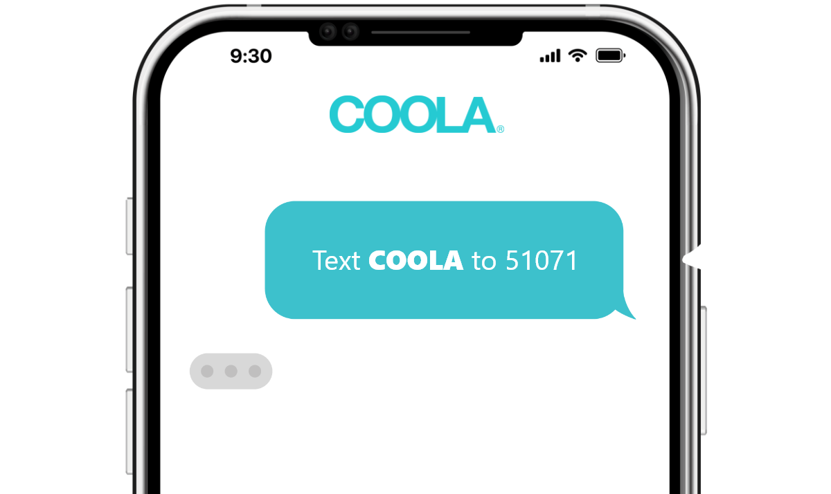 Text COOLA to 51071