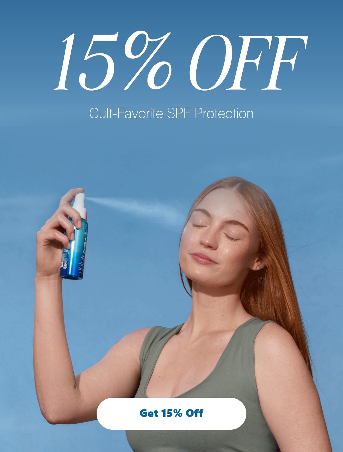 15% Off. Cult-Favorite SPF Protection