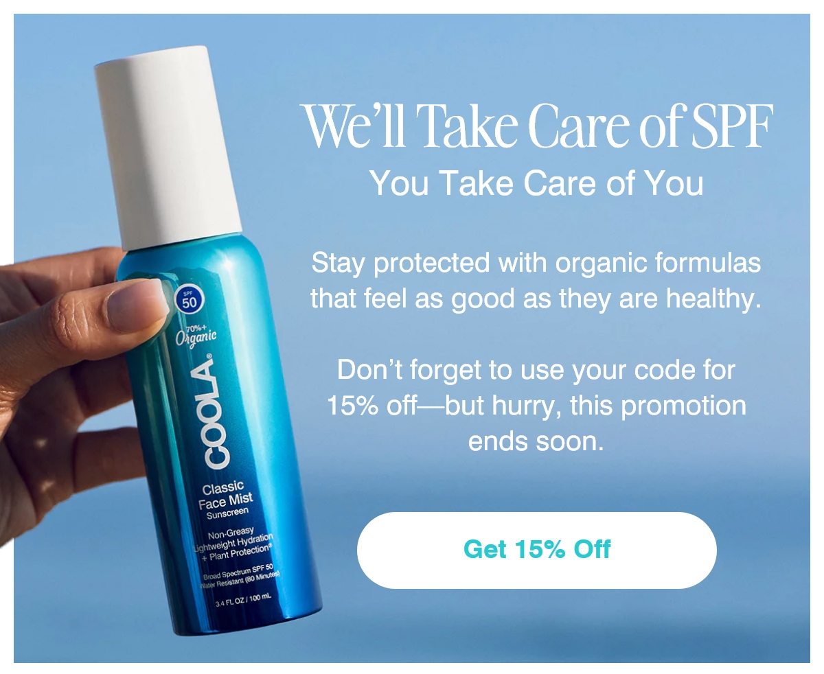 We Take Care of SPF, You Take Care of You - GET 15% OFF