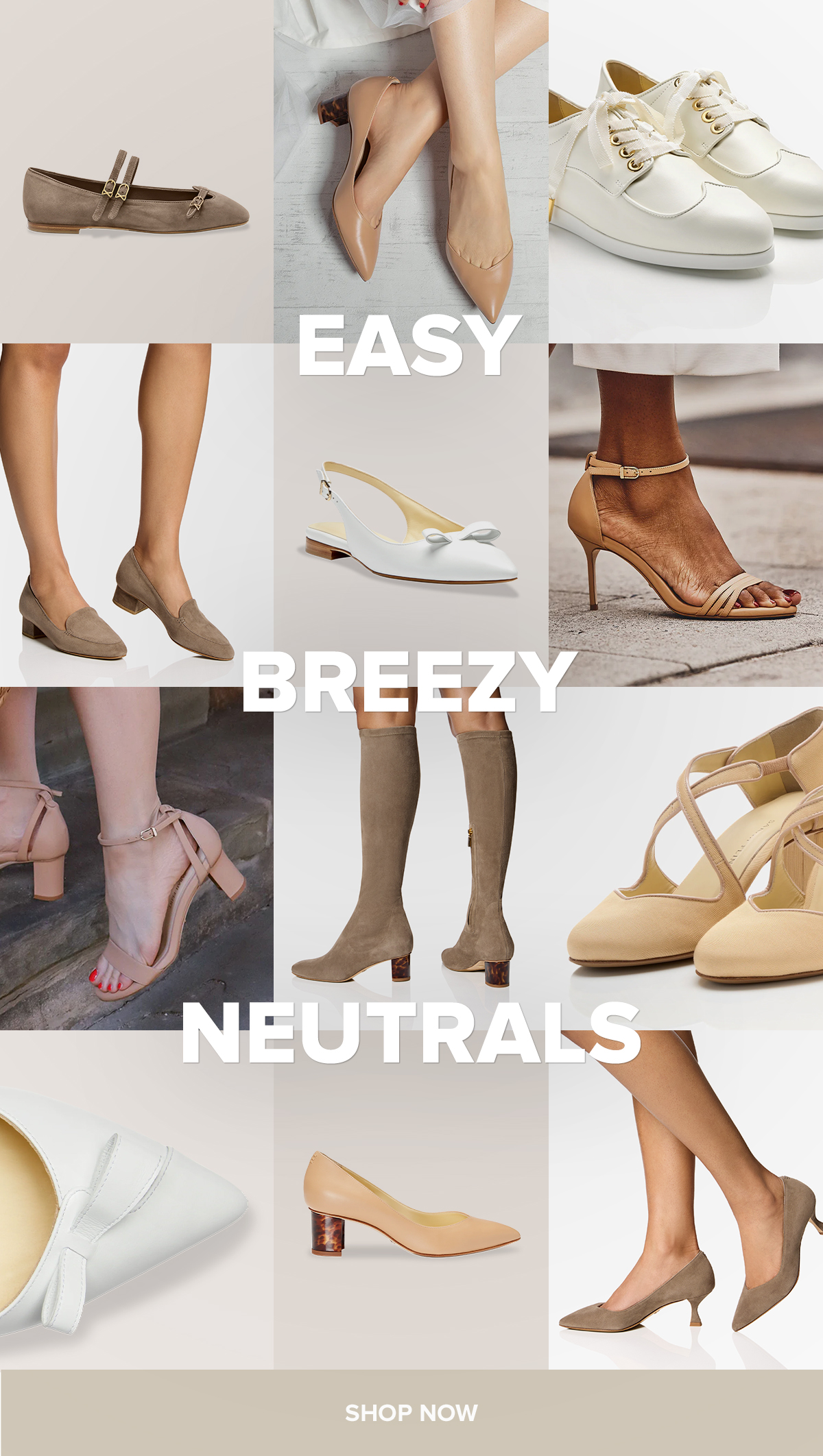 EASY, BREEZY, NEUTRALS