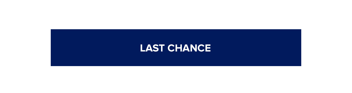 LAST CHANCE