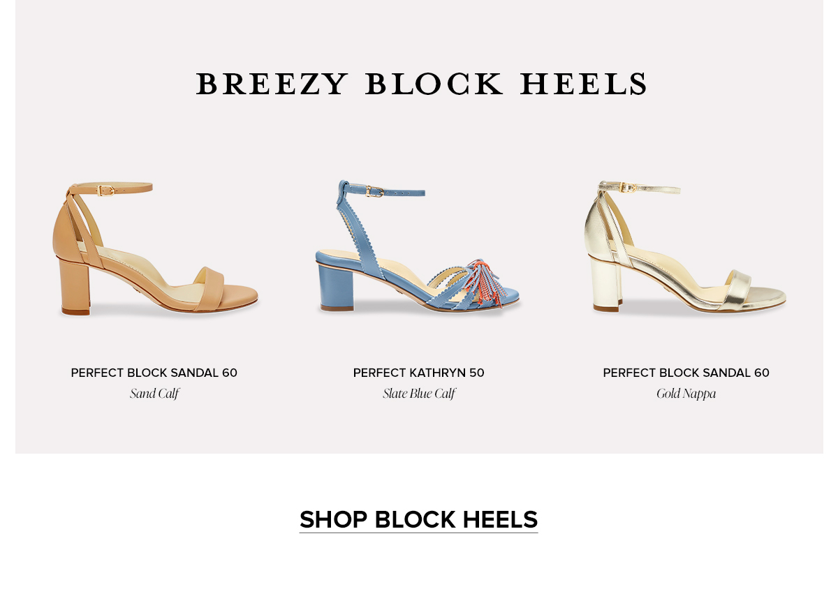 BREEZY BLOCK HEELS: SHOP BLOCK HEELS