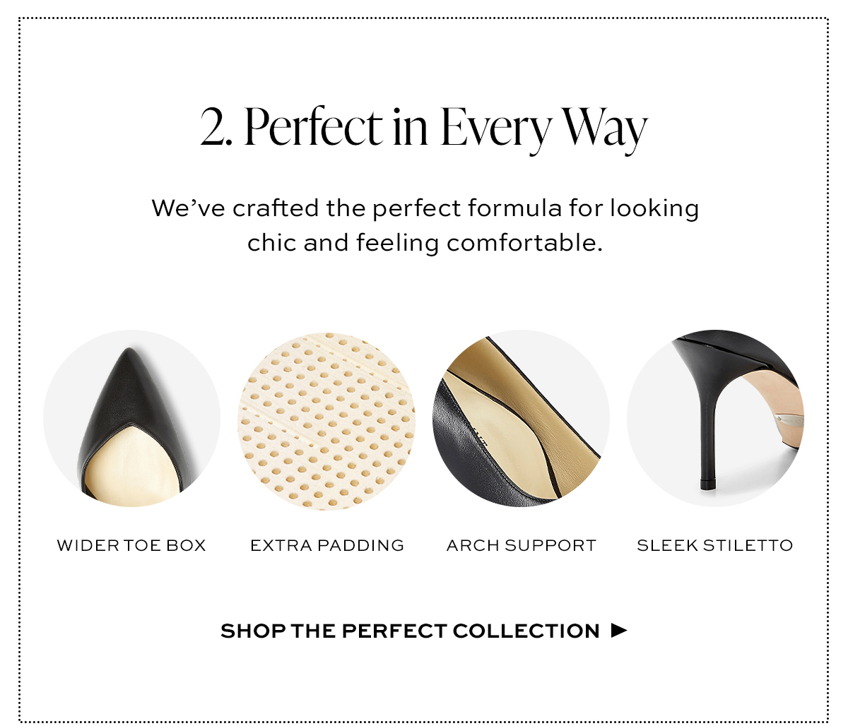 2. Perfect in Every Way - Shop the Perfect Collection