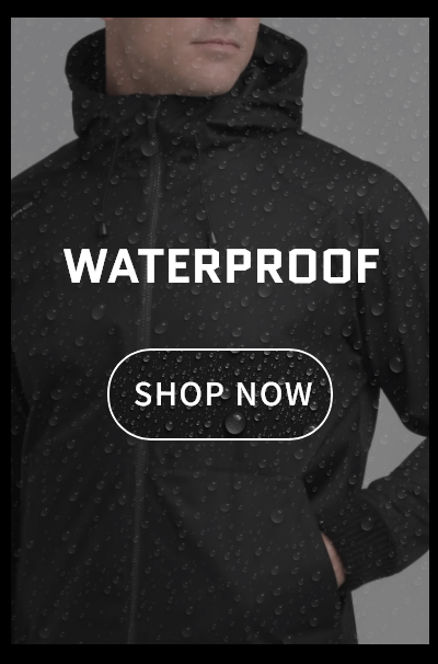 WATERPROOF - SHOP NOW