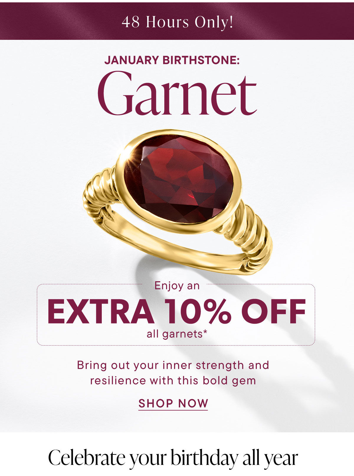 Enjoy an Extra 10% Off Garnet