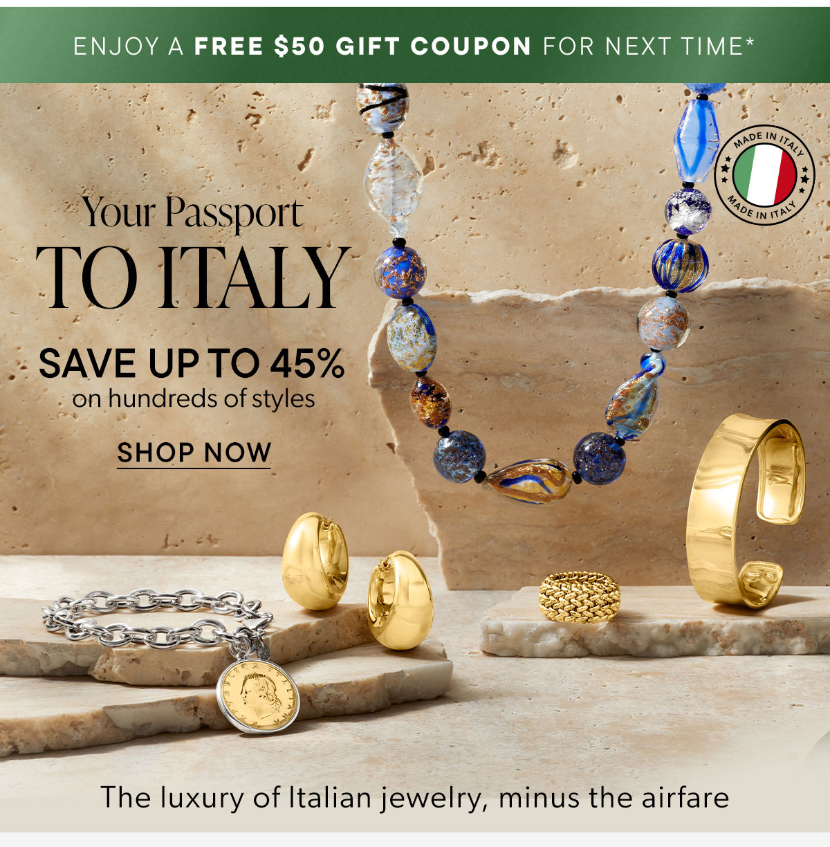 Your Passport To Italy. Save Up To 45%. Shop Now