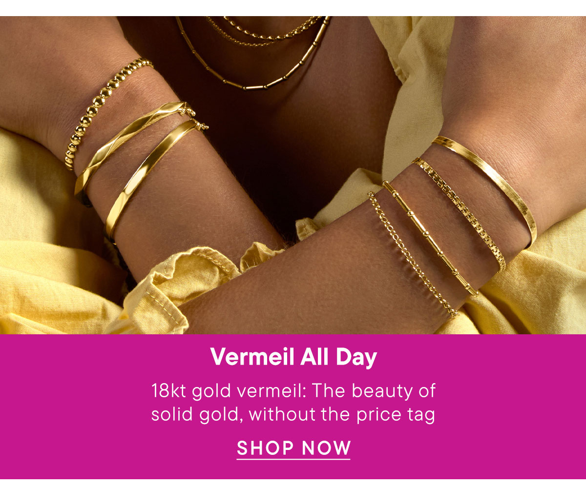 Vermeil All Day