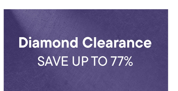 Diamond Clearance