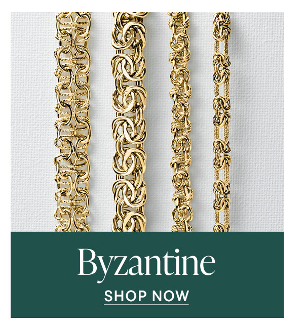 Byzantine. Shop Now