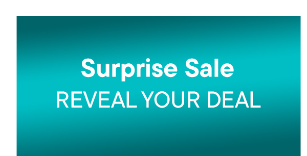 Surprise Sale. Reveal Your Deal