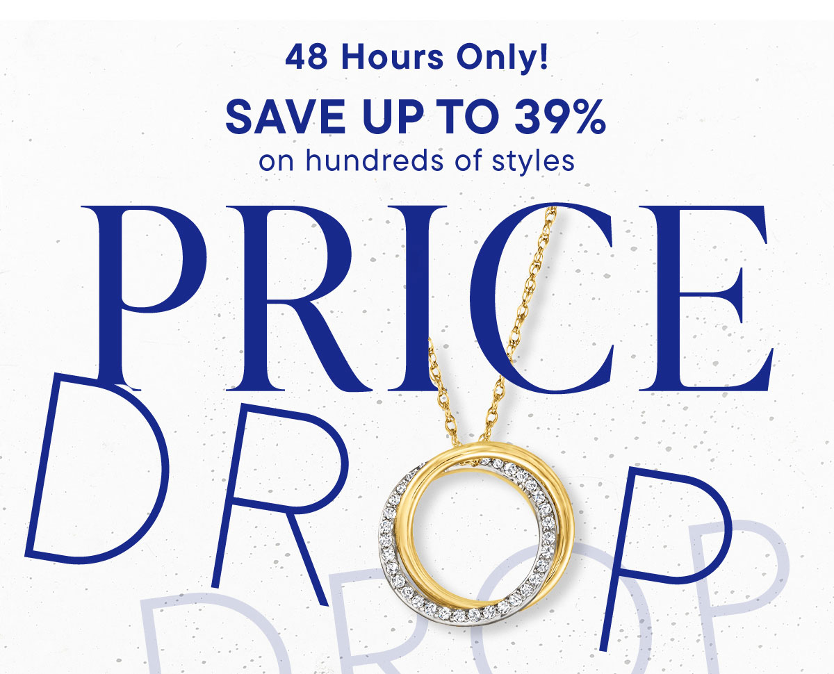 Price Drop. Save Up To 39%. 48 Hours Only!