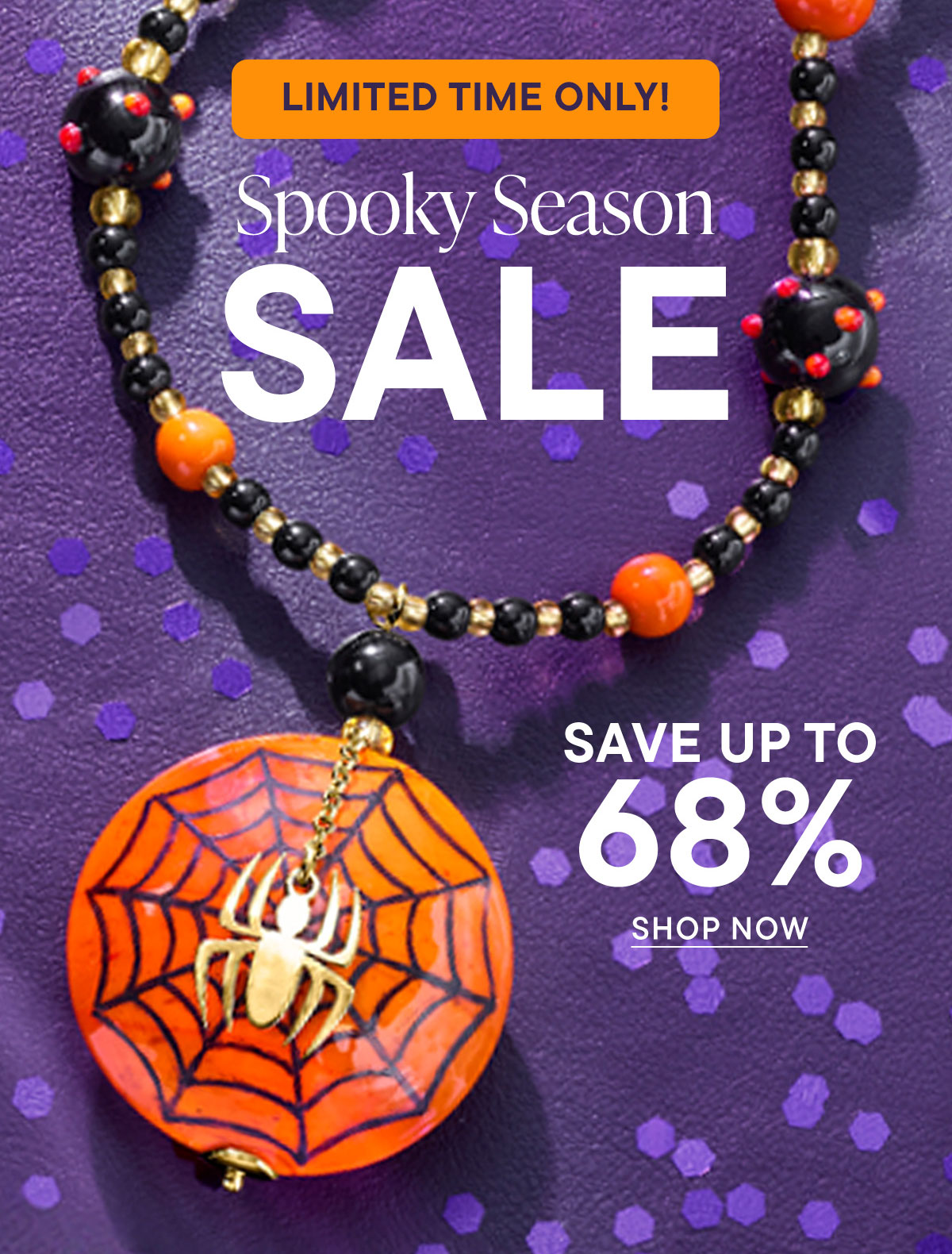 Spooky Season. Save Up To 48%