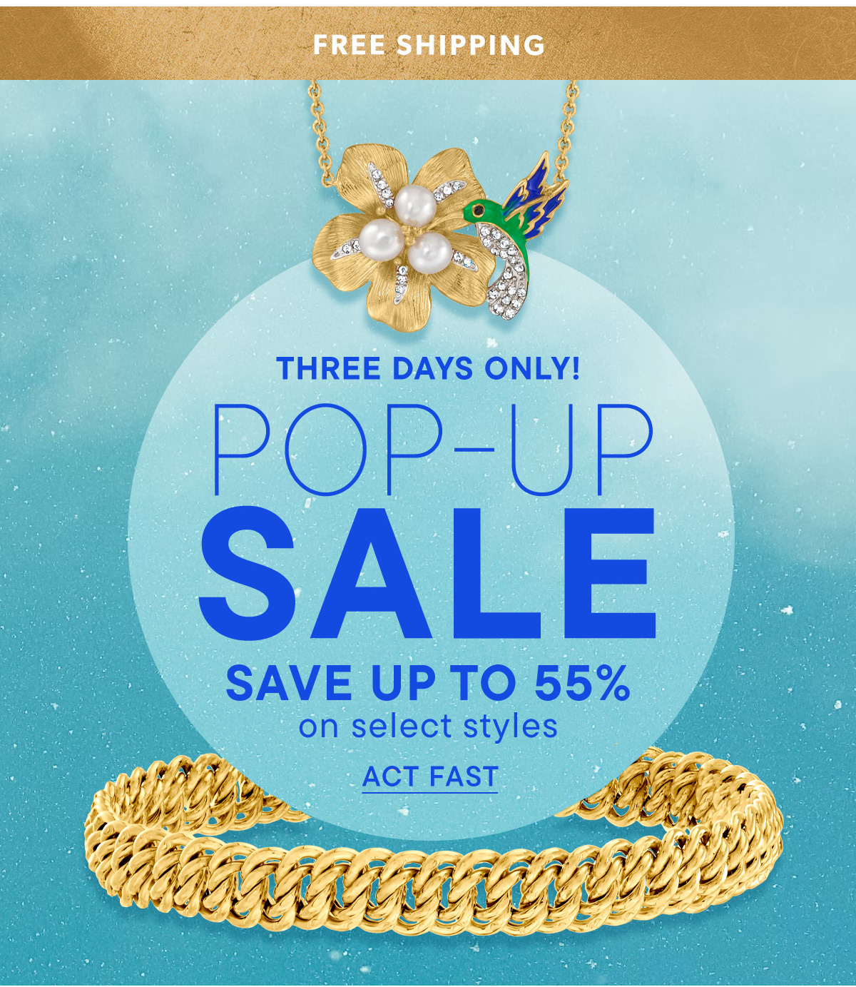 Pop-Up Sale. Save Up To 55% on Select Styles