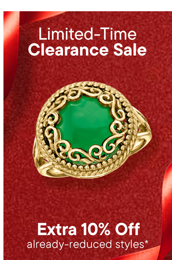 Clearance Sale. Extra 10% Off Already-Reduced Styles*