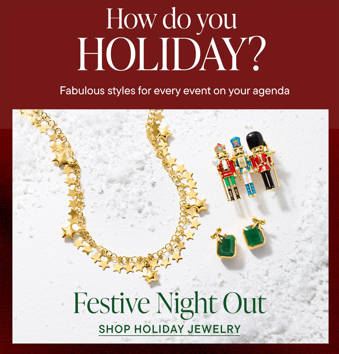 How Do you Holiday? Shop Holiday Jewelry