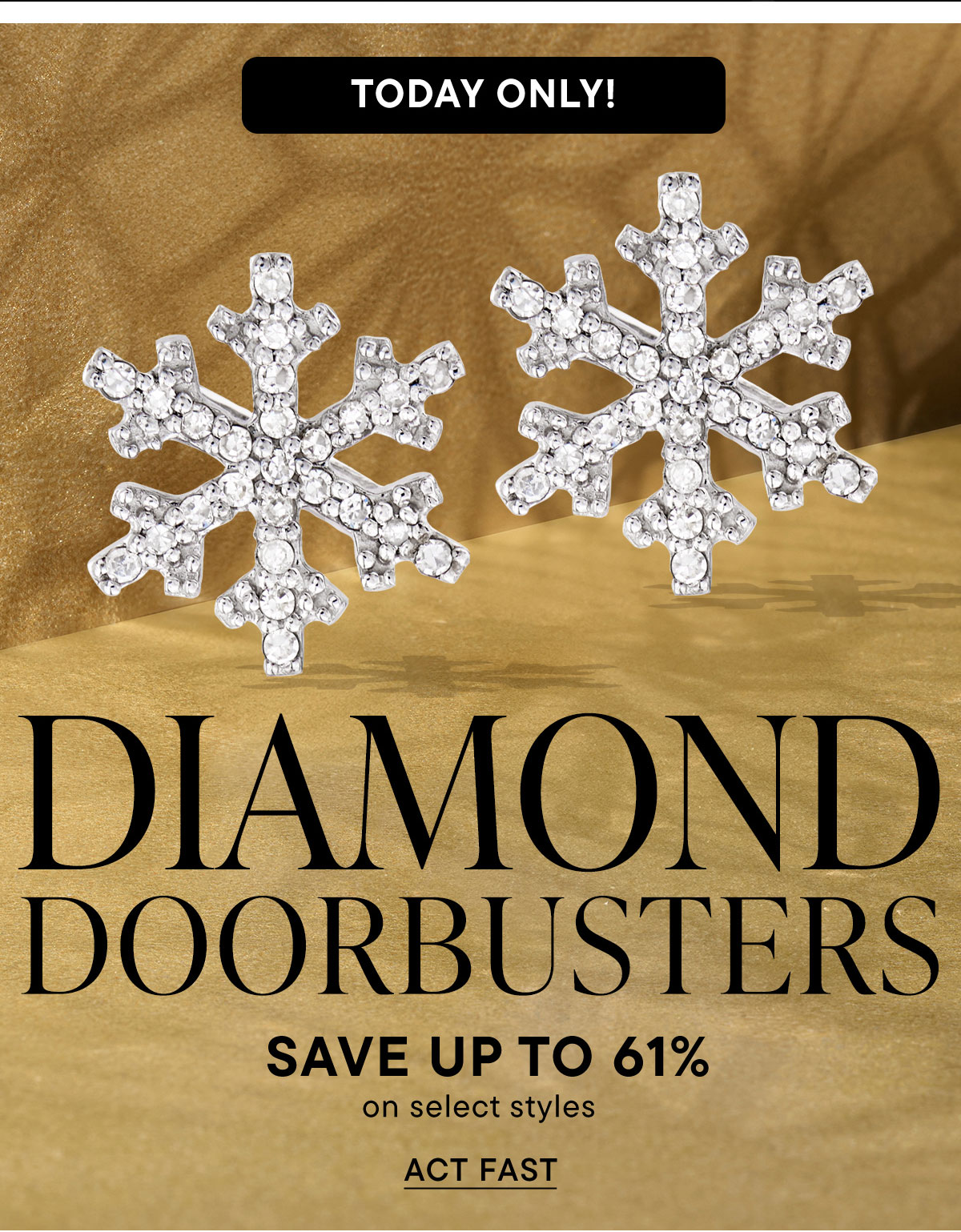 Diamond Doorbusters. Save Up To 61% on Select Styles