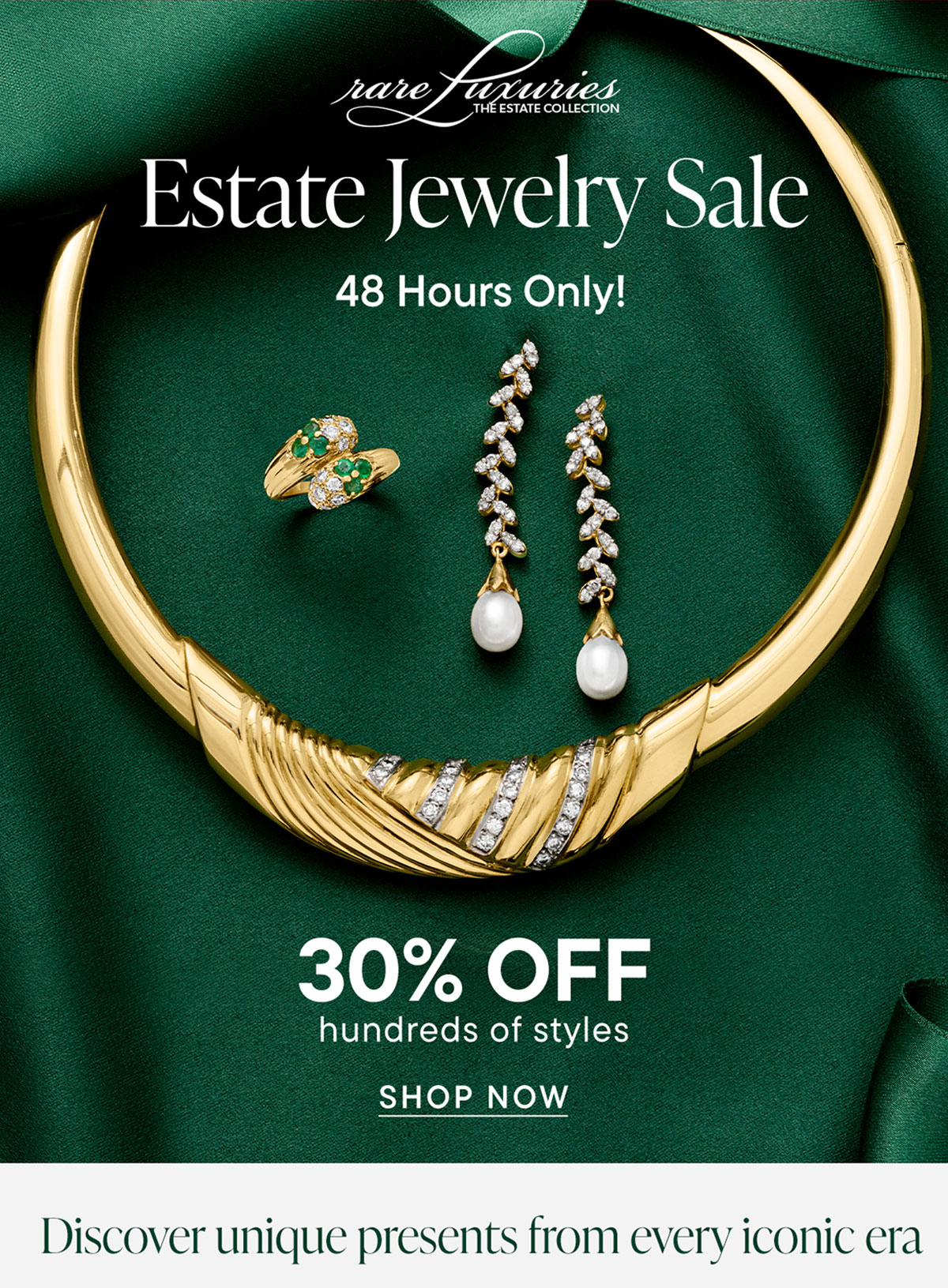 Estate Jewelry Sale. 48 Hours Only!