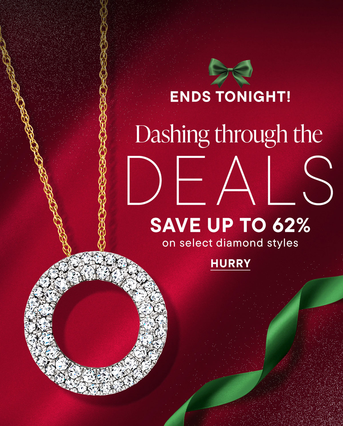 Dashing Through The Deals. Save Up To 62% on Select Diamond Styles