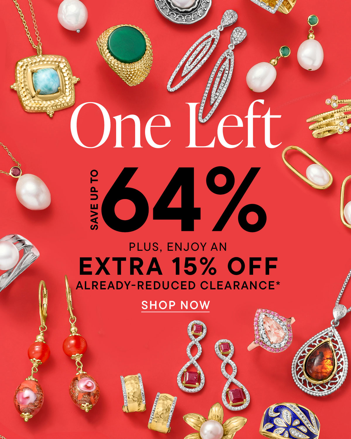 One Left Clearance. Save Up To 67% Plus Extra 15% Off Already-Reduced Clearance