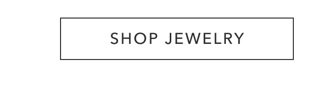 SHOP JEWELRY