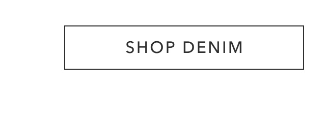 SHOP DENIM