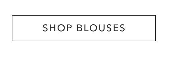 SHOP BLOUSES