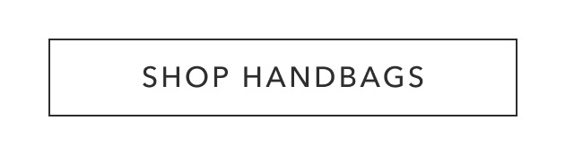 SHOP HANDBAGS