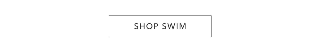 SHOP SWIM