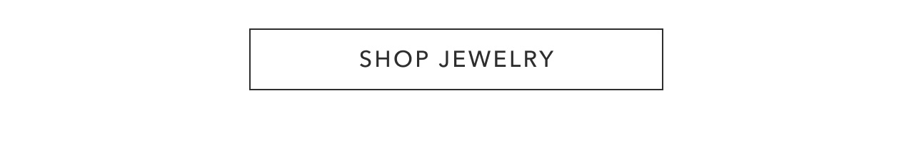 SHOP JEWELRY