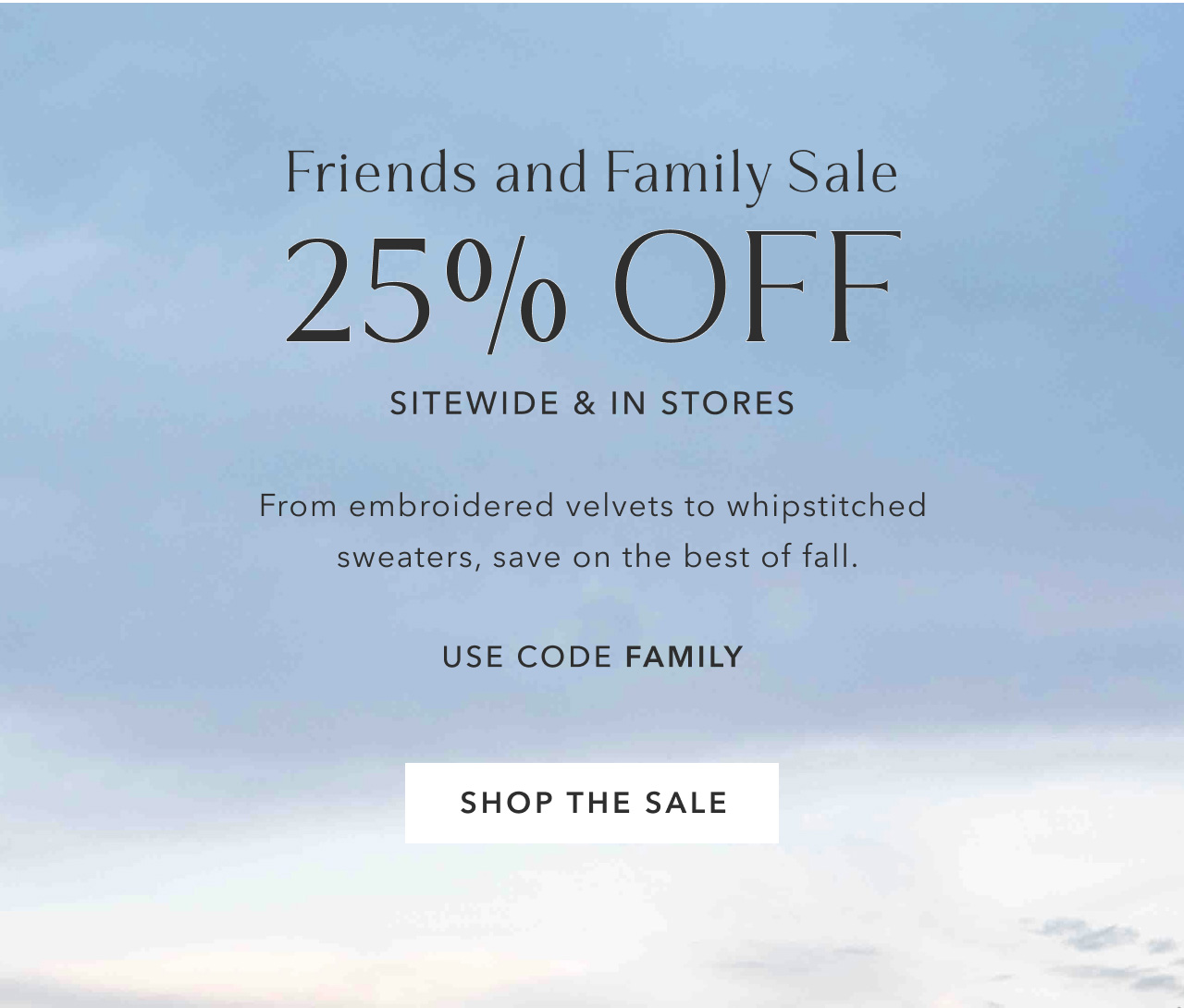 25% off sitewide & in stores