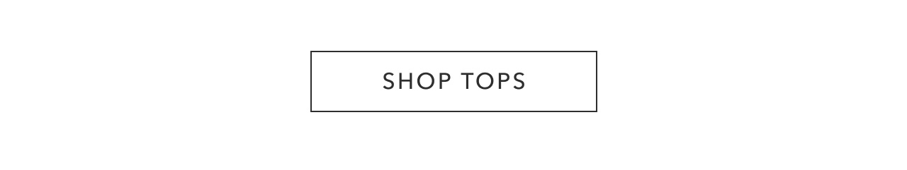 SHOP TOPS