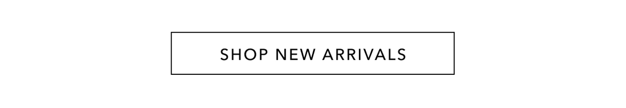 Shop New Arrivals