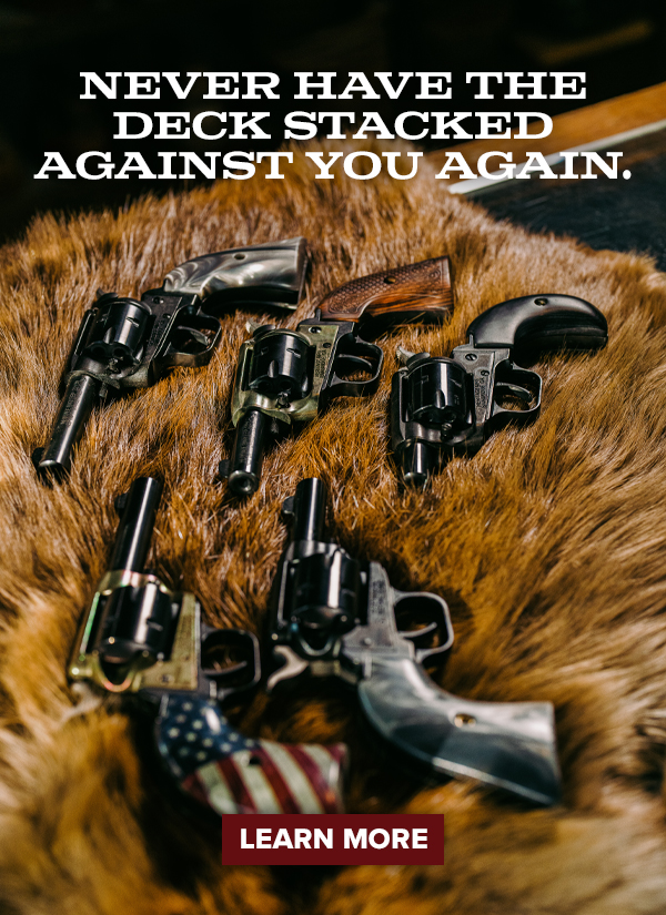 Never have the deck stacked against you again.