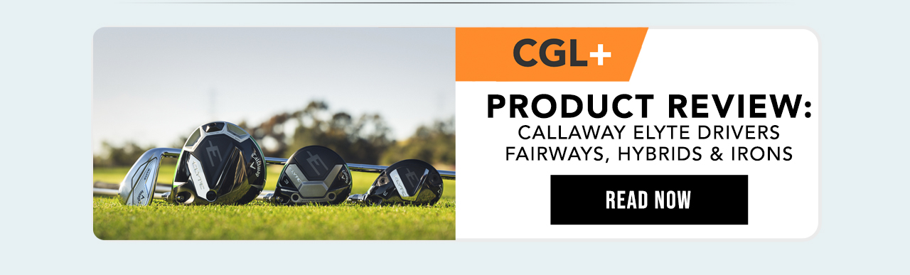 CGL+ | Callaway Elyte 2025 Family