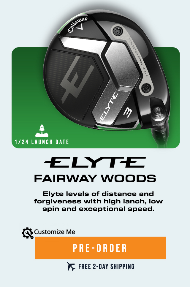 Callaway Elyte Fairway Woods | Pre-Order Now