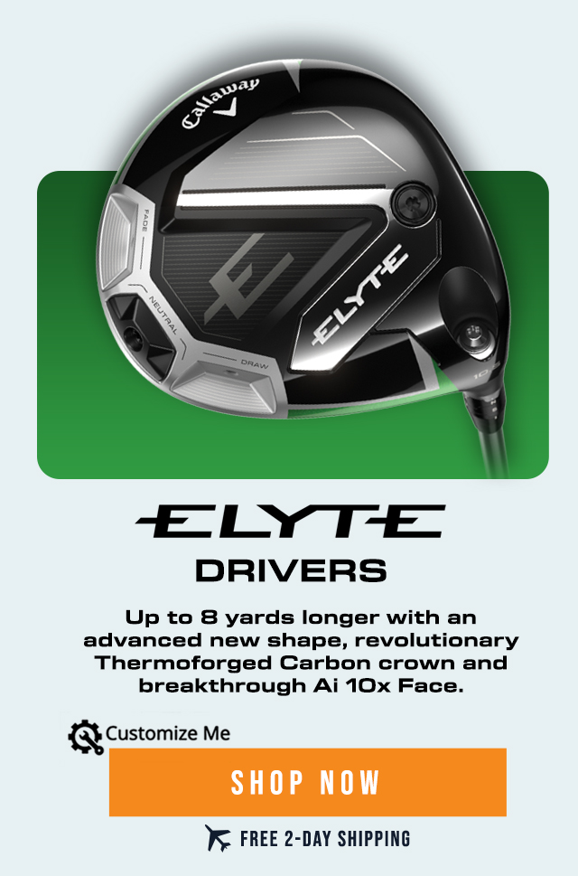 Callaway Elyte Drivers | NEW