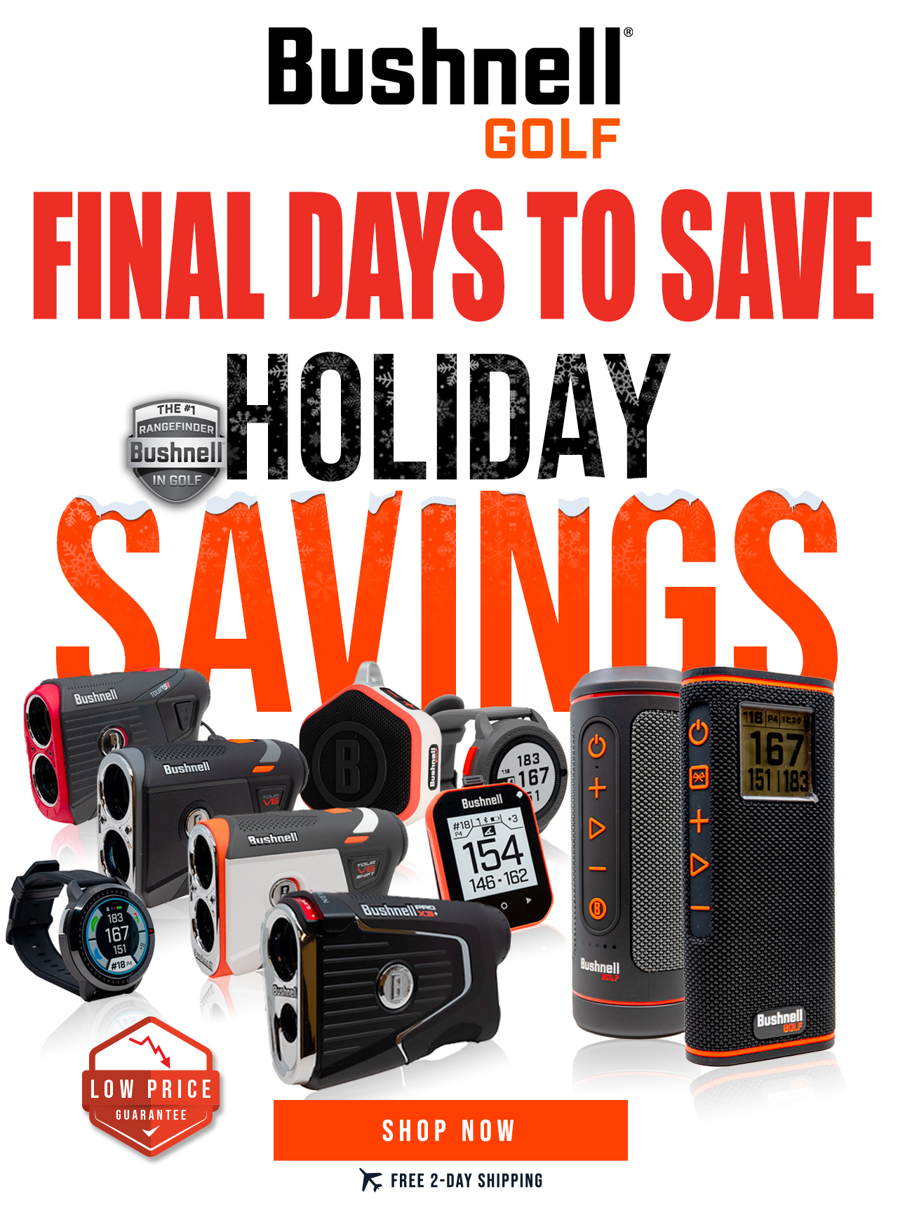 Bushnell Holiday Savings | Final Days To Save