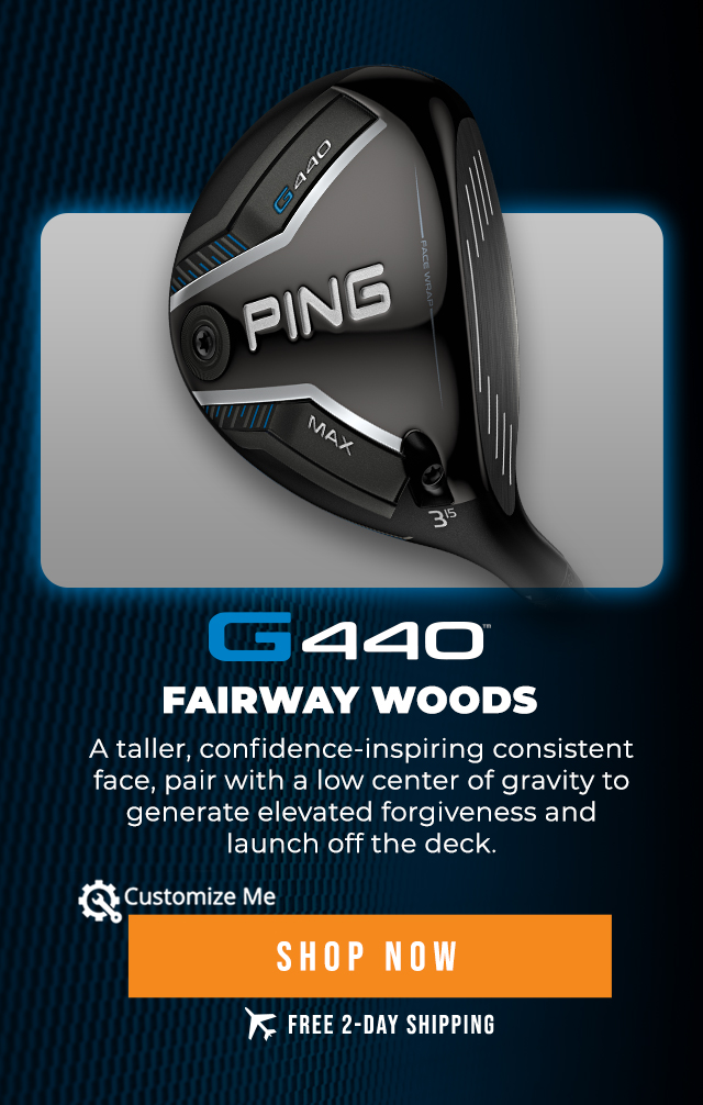 PING G440 Fairway Woods | Shop Now