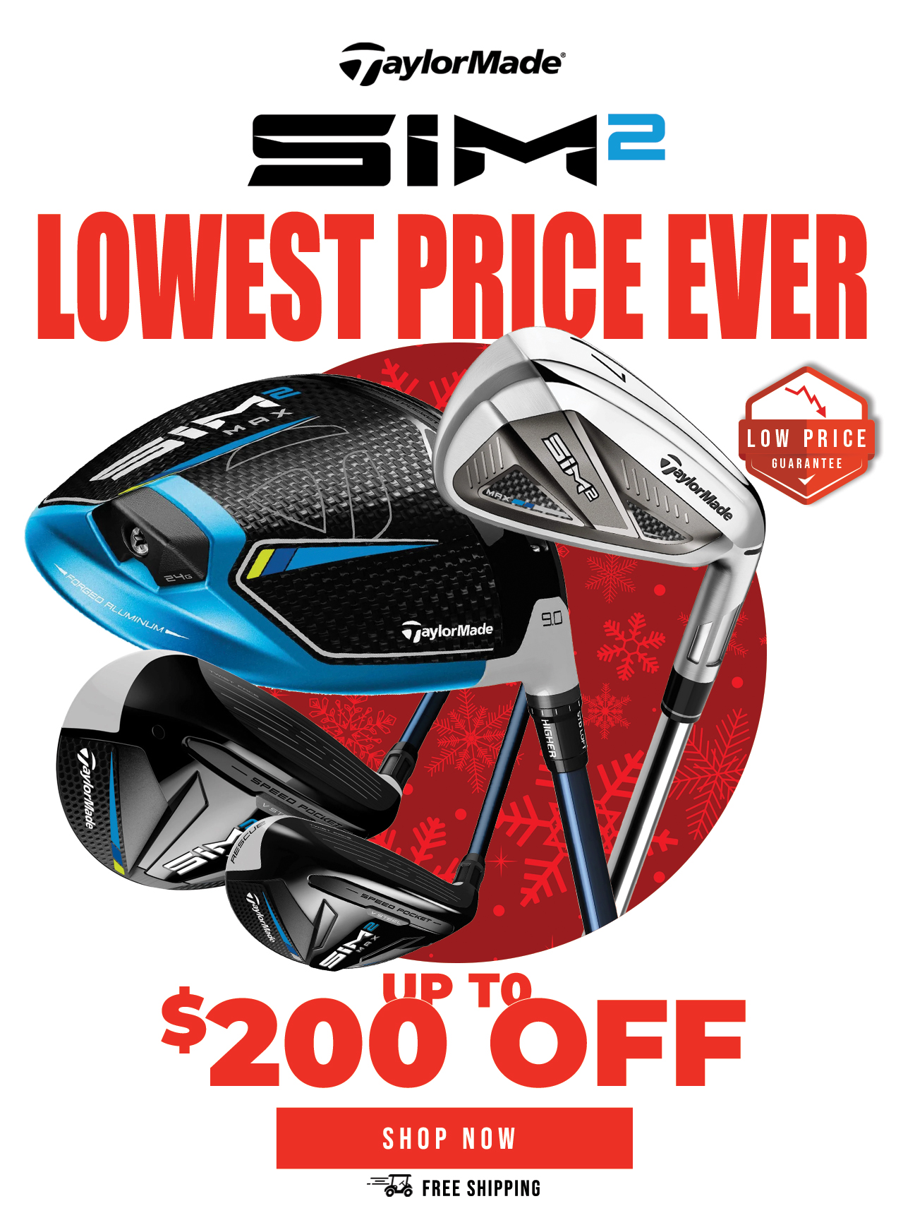 TaylorMade SIM 2 Family | Lowest Price Ever