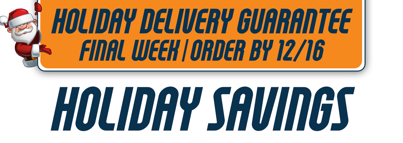 Final Week for Guaranteed Holiday Delivery