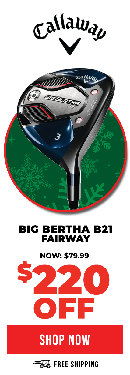 Callaway Big Bertha B21 Fairway Woods