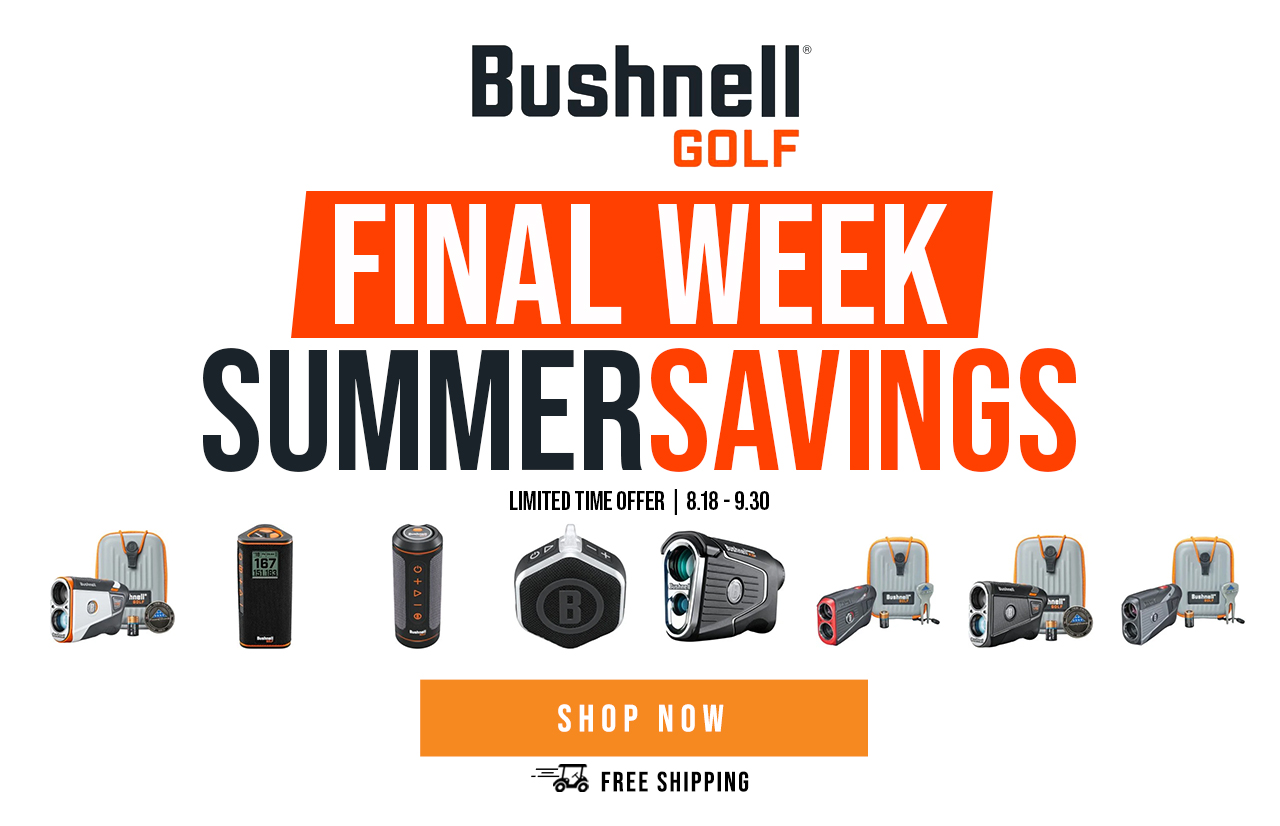 Bushnell Summer Savings Final Week