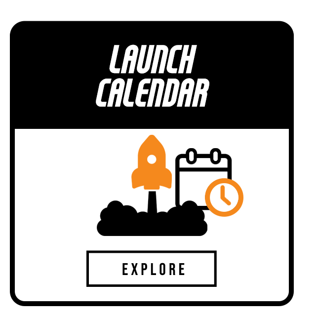 Launch Calendar | Explore Upcoming Launches