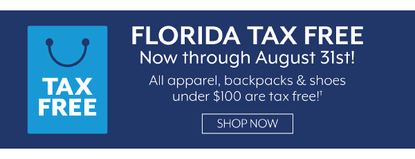 Florida Tax Free - Now through August 31st