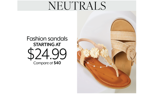 Starting at $24.99 Fashion Sandals