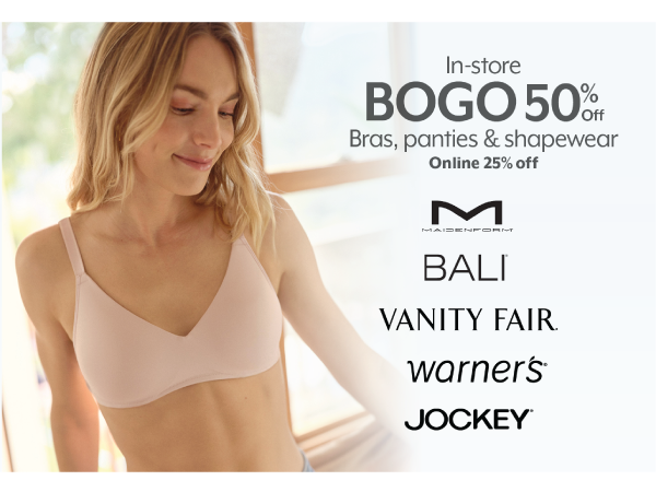 In-store BOGO 50% Off bras, panties & shapewear